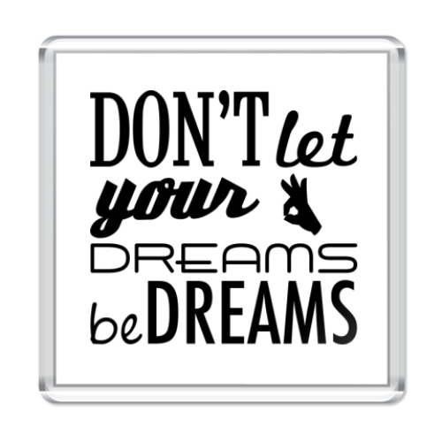 Магнит с принтом 'Dreams'