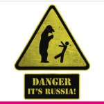 DANGER It's Russia!
