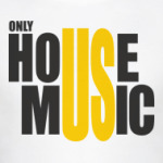  HOUSE MUSIC