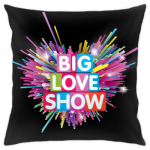 BIG LOVE SHOW