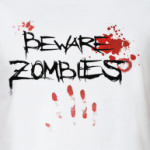 BEWARE ZOMBI