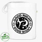 ' good night'