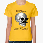 Keep calm & learn anatomy