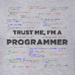 Trust me, i'm a PROGRAMMER