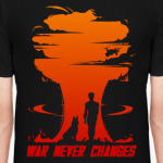 Fallout. War never changes