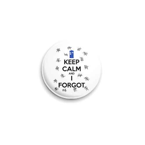 Значок 25мм с принтом KEEP CALM and DOCTOR WHO