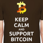 KEEP CALM and SUPPORT BITCOIN!