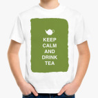 Keep calm and drink tea
