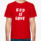 God Is Love