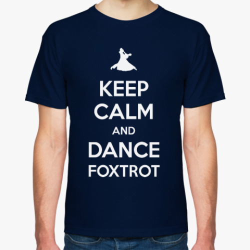 Футболка с принтом Keep Calm And Dance Foxtrot